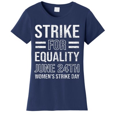 Strike Day June 24th Wear Red Equal Rights Feminist Women's T-Shirt