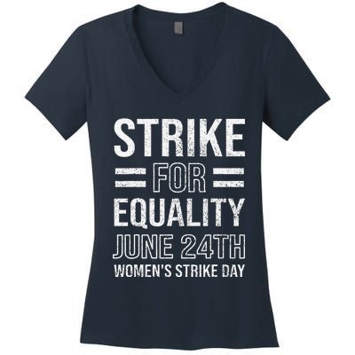 Strike Day June 24th Wear Red Equal Rights Feminist Women's V-Neck T-Shirt