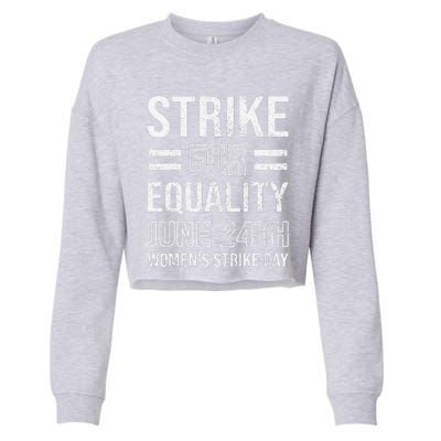 Strike Day June 24th Wear Red Equal Rights Feminist Cropped Pullover Crew