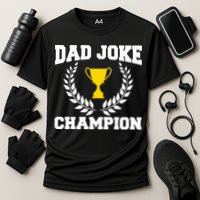Sarcastic Dad Joke Champion Of Dad Jokes Dad Joke Champion Funny Gift Cooling Performance Crew T-Shirt