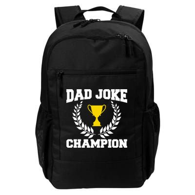 Sarcastic Dad Joke Champion Of Dad Jokes Dad Joke Champion Funny Gift Backpack