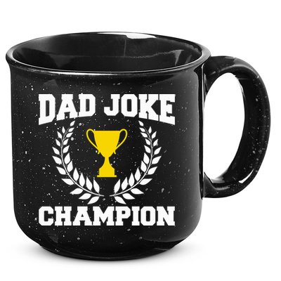 Sarcastic Dad Joke Champion Of Dad Jokes Dad Joke Champion Funny Gift 15oz Campfire Ceramic Mug