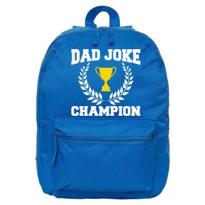Sarcastic Dad Joke Champion Of Dad Jokes Dad Joke Champion Funny Gift 16 in Basic Backpack