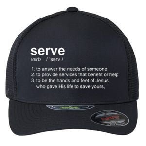 Serve Definition Jesus Christian Faith Flexfit Unipanel Trucker Cap