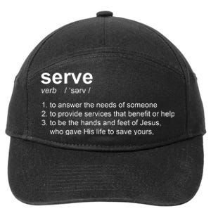 Serve Definition Jesus Christian Faith 7-Panel Snapback Hat