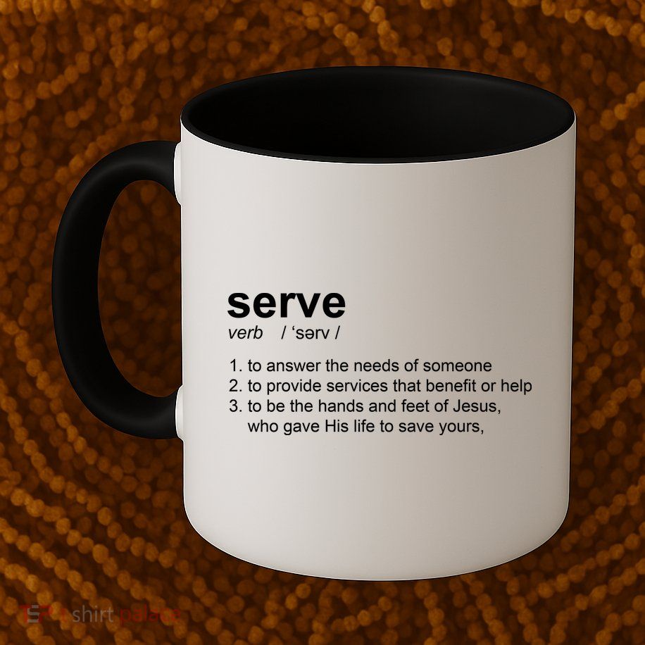 Serve Definition Jesus Christian Faith Mug