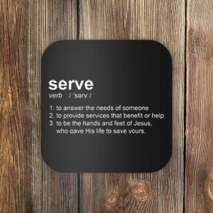 Serve Definition Jesus Christian Faith Coaster