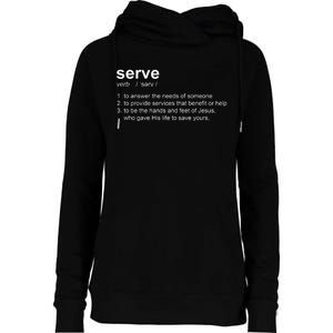 Serve Definition Jesus Christian Faith Womens Funnel Neck Pullover Hood