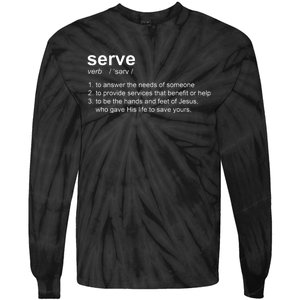 Serve Definition Jesus Christian Faith Tie-Dye Long Sleeve Shirt