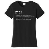 Serve Definition Jesus Christian Faith Women's T-Shirt