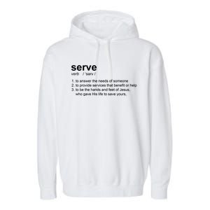 Serve Definition Jesus Christian Faith Garment-Dyed Fleece Hoodie