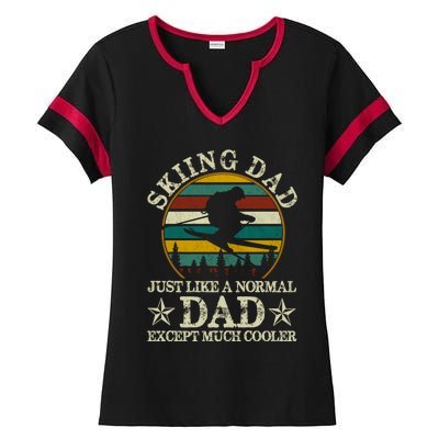 Skiing Dad Just Like Normal Dad Except Much Cooler Ski Skier Meaningful Gift Ladies Halftime Notch Neck Tee