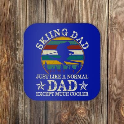 Skiing Dad Just Like Normal Dad Except Much Cooler Ski Skier Meaningful Gift Coaster