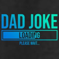 Superhero Dad Joke Loading Please Wait Papa Gift Cool Comfort Performance Bucket Hat