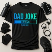 Superhero Dad Joke Loading Please Wait Papa Gift Cooling Performance Crew T-Shirt