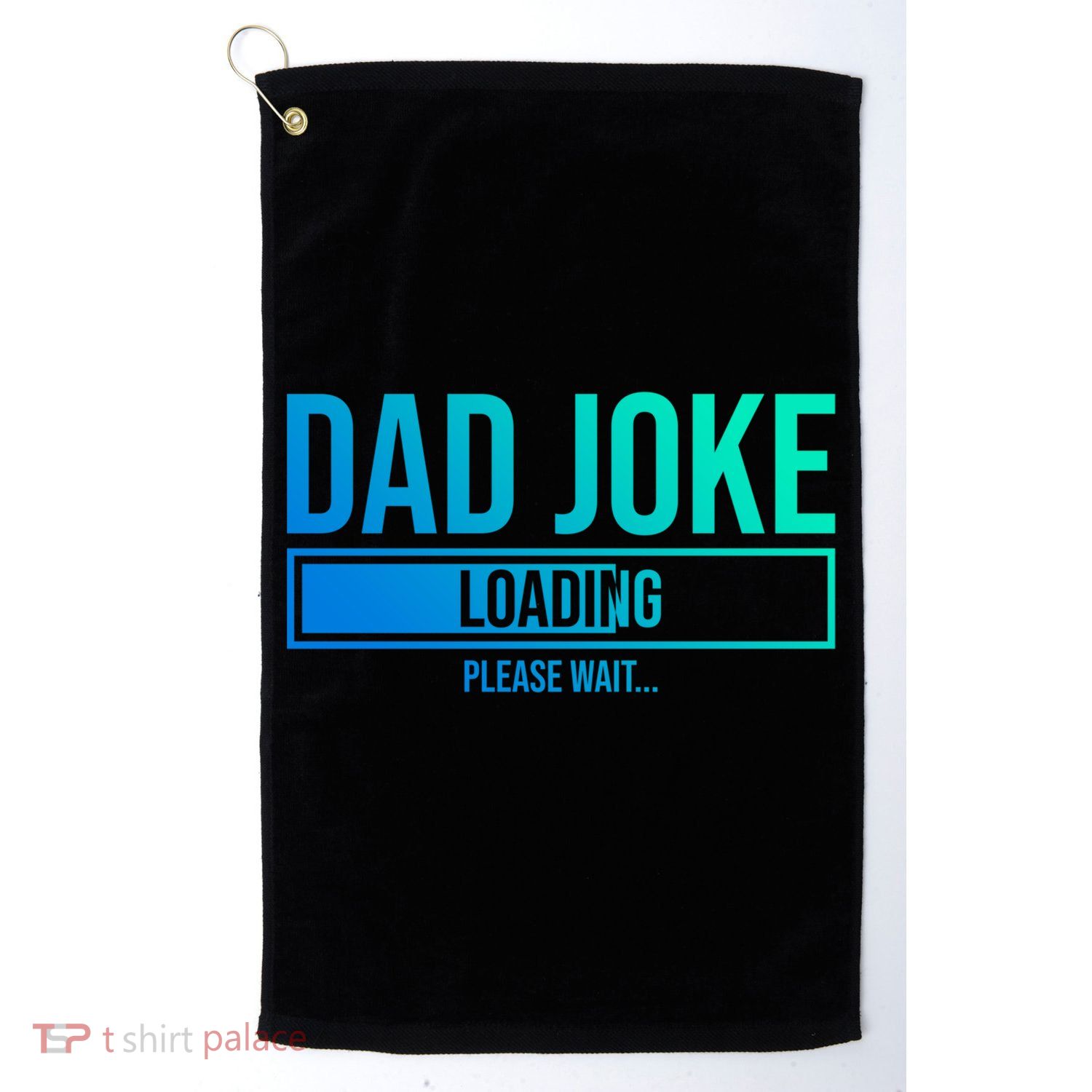 Superhero Dad Joke Loading Please Wait Papa Gift Golf Towel