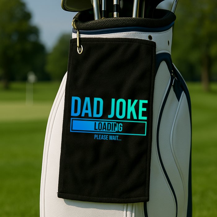 Superhero Dad Joke Loading Please Wait Papa Gift Golf Towel