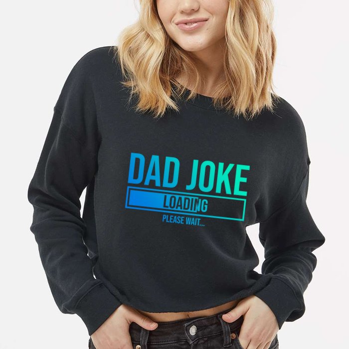 Superhero Dad Joke Loading Please Wait Papa Gift Cropped Pullover Crew