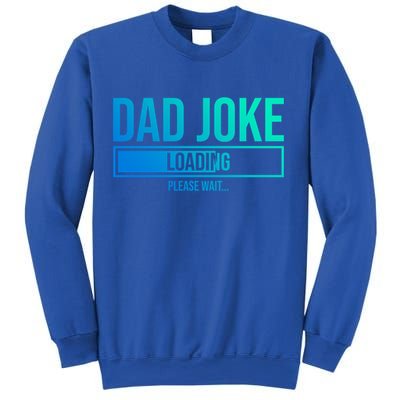 Superhero Dad Joke Loading Please Wait Papa Gift Sweatshirt