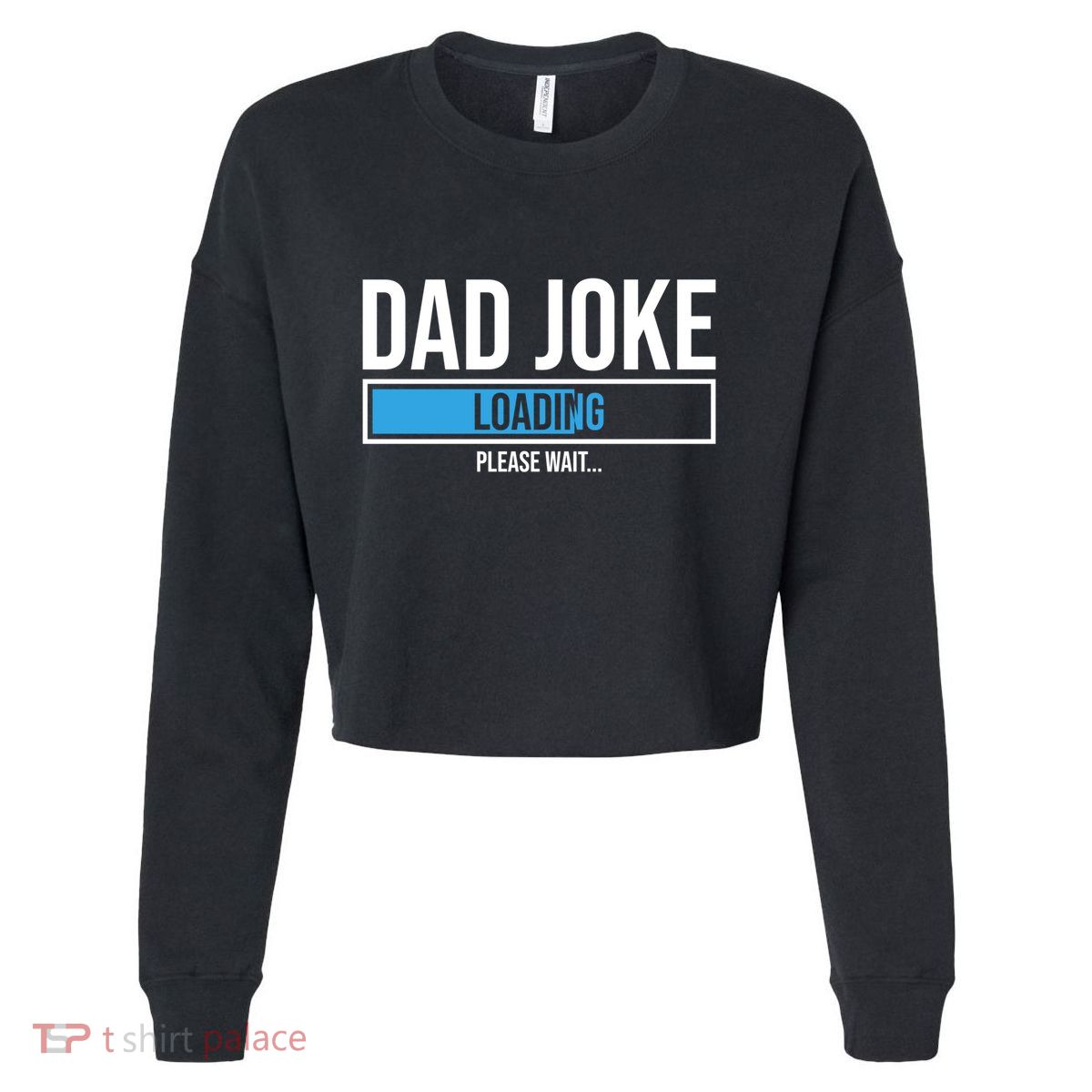 Superhero Dad Joke Loading Please Wait Papa Gift Cropped Pullover Crew