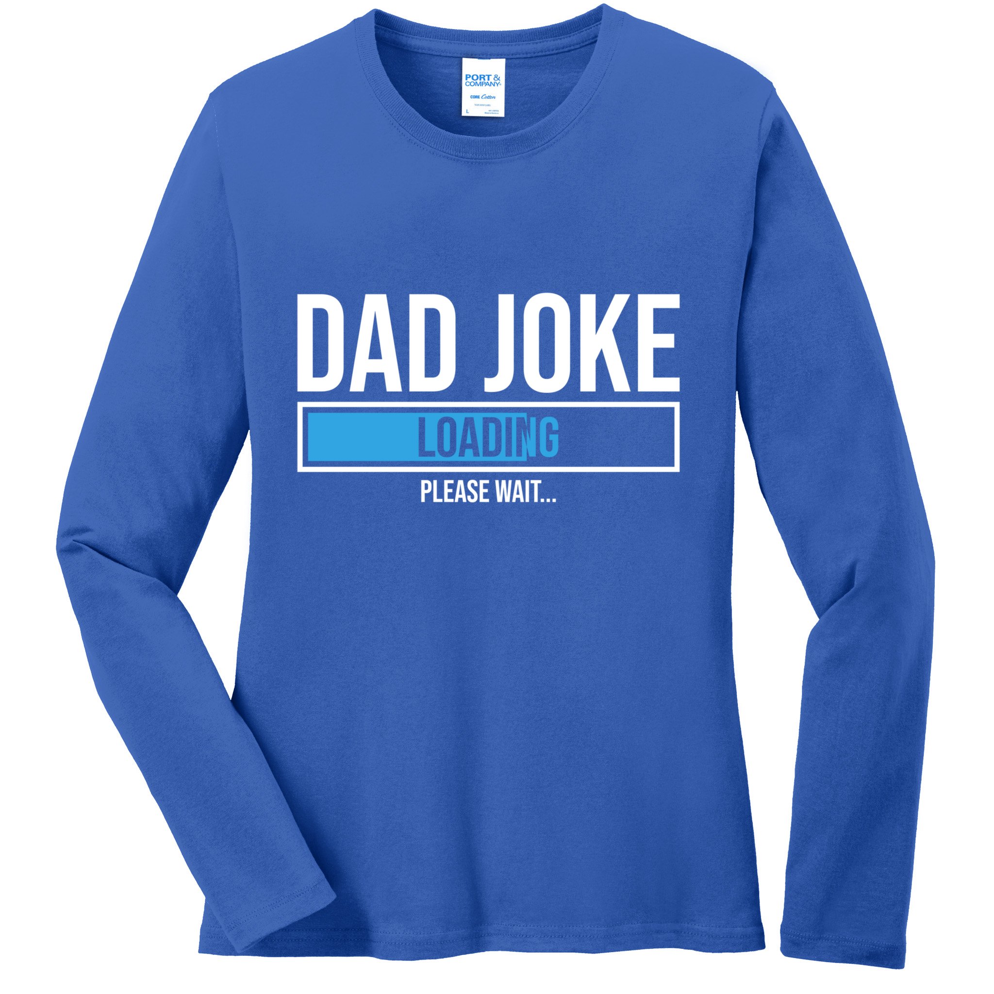 Superhero Dad Joke Loading Please Wait Papa Gift Ladies Long Sleeve Shirt