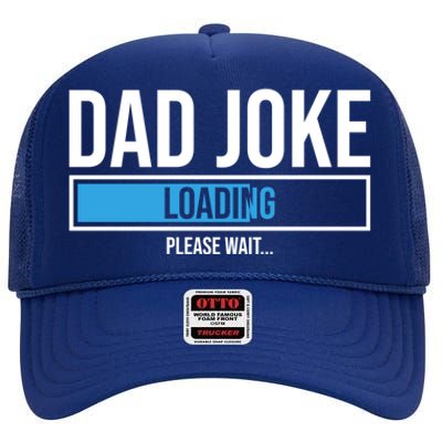 Superhero Dad Joke Loading Please Wait Papa Gift High Crown Mesh Back Trucker Hat