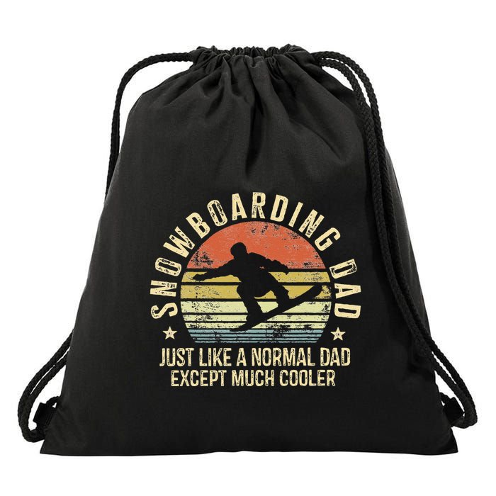 Snowboarding Dad Just Like Normal Dad Much Cooler Snowboard Drawstring Bag