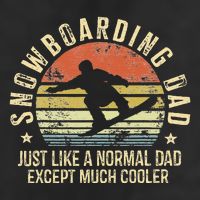 Snowboarding Dad Just Like Normal Dad Much Cooler Snowboard 25L Jumbo Tote