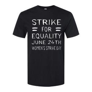 Strike Day June 24th P.R.O C.H.O.I.C.E Equality Feminist Softstyle CVC T-Shirt