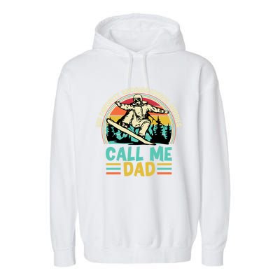 Snowboarding Dad Just Like Normal Dad Much Cooler Snowboard Gift Garment-Dyed Fleece Hoodie