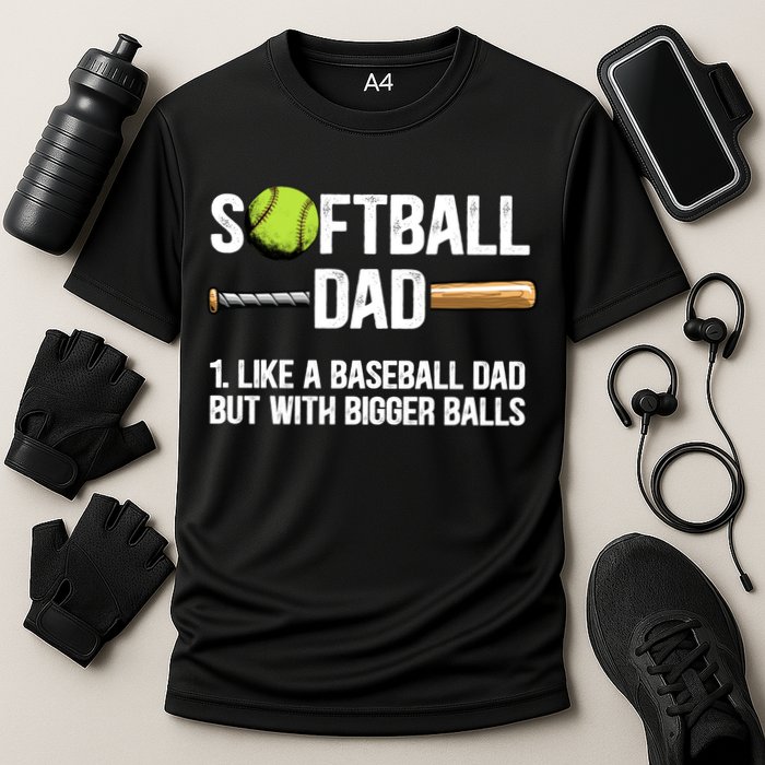 Softball Dad Just Like A Baseball Dad But With Bigger Balls Cute Gift Cooling Performance Crew T-Shirt