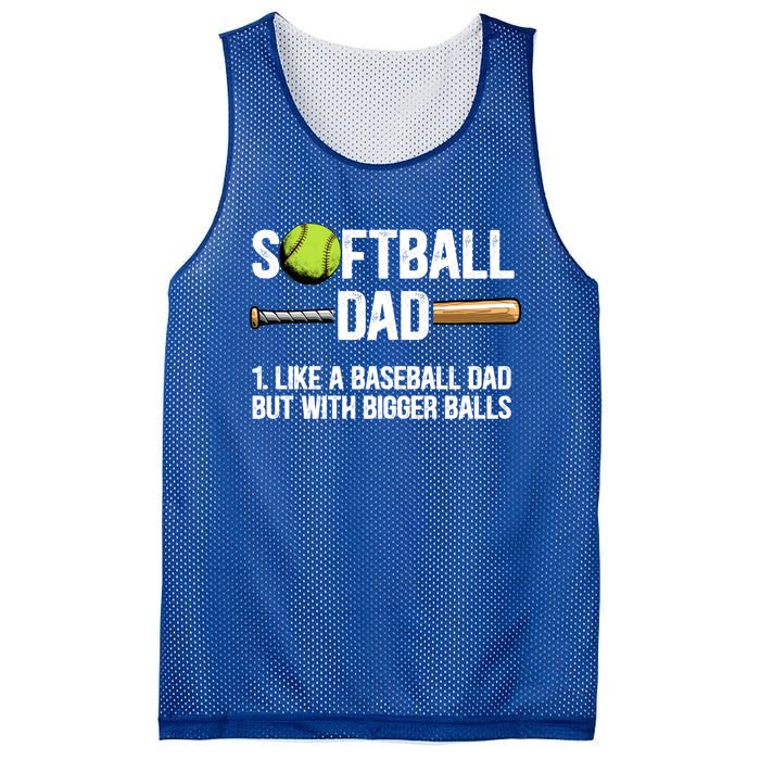 Softball Dad Just Like A Baseball Dad But With Bigger Balls Cute Gift Mesh Reversible Basketball Jersey Tank