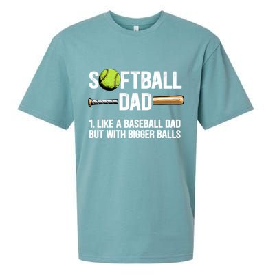 Softball Dad Just Like A Baseball Dad But With Bigger Balls Cute Gift Sueded Cloud Jersey T-Shirt