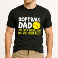 Softball Dad Just Like Baseball Dad But With Bigger Balls Gift Cooling Performance Crew T-Shirt
