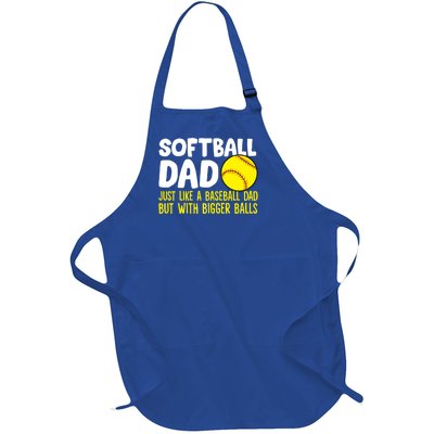 Softball Dad Just Like Baseball Dad But With Bigger Balls Gift Full-Length Apron With Pockets