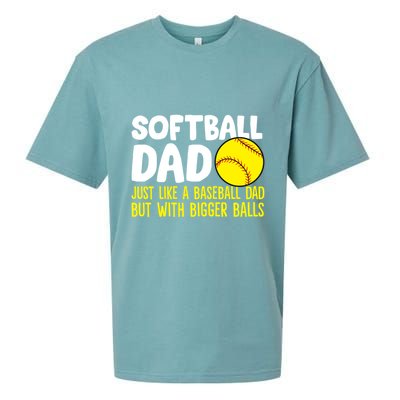 Softball Dad Just Like Baseball Dad But With Bigger Balls Gift Sueded Cloud Jersey T-Shirt