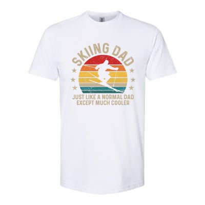 Skiing Dad Just Like Normal Dad Except Much Cooler Ski Skier Gift Softstyle CVC T-Shirt