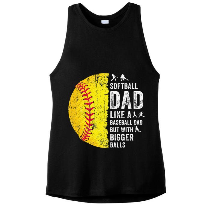 Softball Dad Just Like A Baseball Dad But With Bigger Balls Ladies PosiCharge Tri-Blend Wicking Tank
