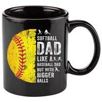 Softball Dad Just Like A Baseball Dad But With Bigger Balls 11oz C Handle Ceramic Mug