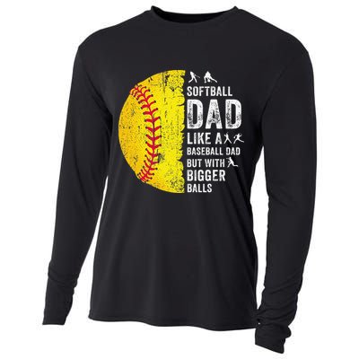 Softball Dad Just Like A Baseball Dad But With Bigger Balls Cooling Performance Long Sleeve Crew