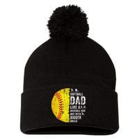 Softball Dad Just Like A Baseball Dad But With Bigger Balls Pom Pom 12in Knit Beanie