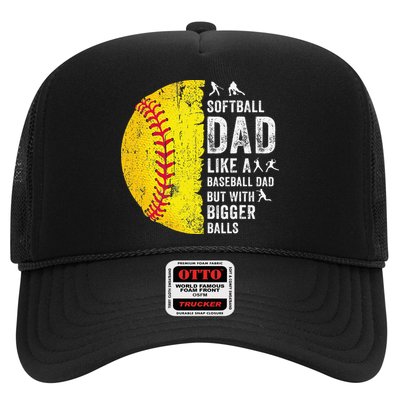 Softball Dad Just Like A Baseball Dad But With Bigger Balls Trucker Hat