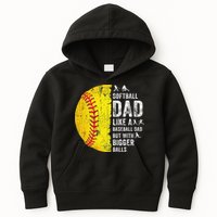 Softball Dad Just Like A Baseball Dad But With Bigger Balls Kids Hoodie