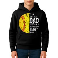 Softball Dad Just Like A Baseball Dad But With Bigger Balls Kids Hoodie