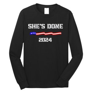 SheS Done Kamala Harris 79 Of Americans Trump President Long Sleeve Shirt