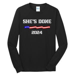 SheS Done Kamala Harris 79 Of Americans Trump President Tall Long Sleeve T-Shirt