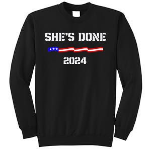 SheS Done Kamala Harris 79 Of Americans Trump President Tall Sweatshirt