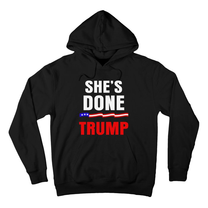 SheS Done Kamala Harris 79 Of Americans Trump President Hoodie