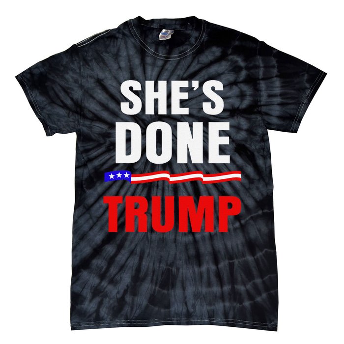 SheS Done Kamala Harris 79 Of Americans Trump President Tie-Dye T-Shirt