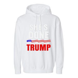 SheS Done Kamala Harris 79 Of Americans Trump President Garment-Dyed Fleece Hoodie